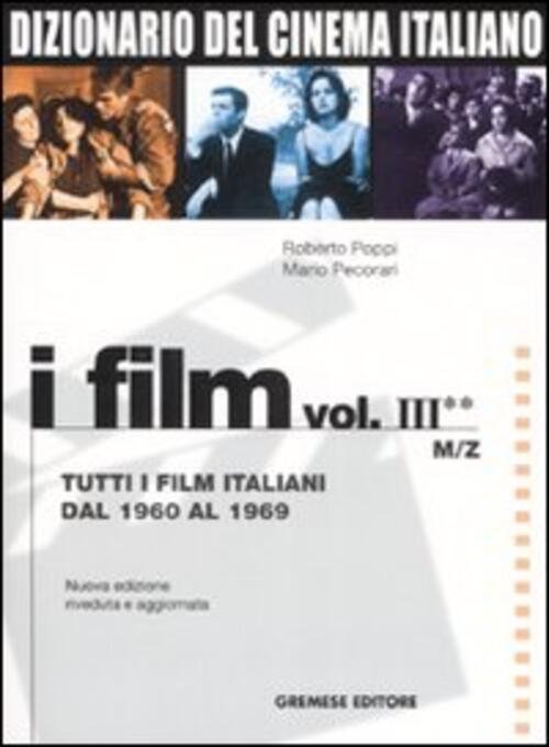 Dizionario Del Cinema Italiano. I Film. Vol. 3\2: Tutti I … | Immagine principale