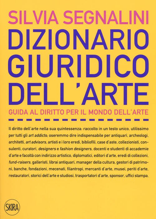 Dizionario Giuridico Dell'arte. Guida Al Diritto Per Il Mondo Dell'arte. … | Immagine principale