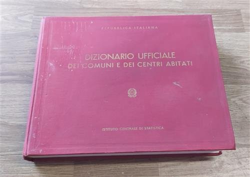 Dizionario Ufficiale Dei Comuni E Dei Centri Abitati Istituto Centrale …