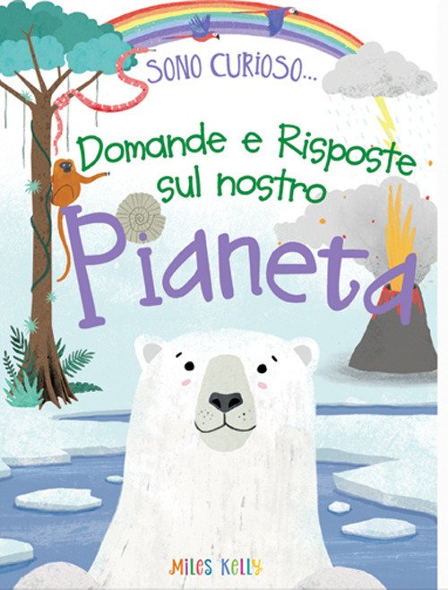Domande E Risposte Sul Nostro Pianeta. Sono Curioso.