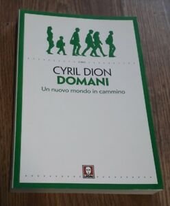 Domani. Un Nuovo Mondo In Cammino | Immagine Gallery 2