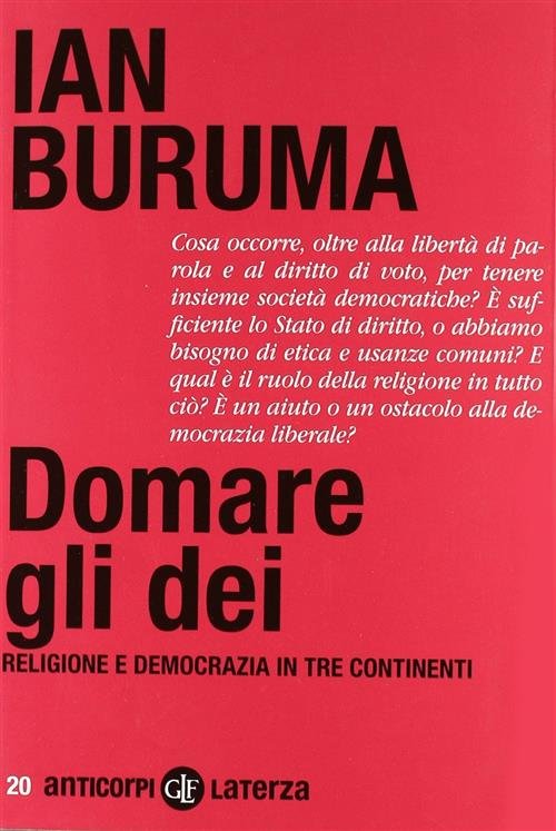 Domare Gli Dei. Religione E Democrazia In Tre Continenti Ian …