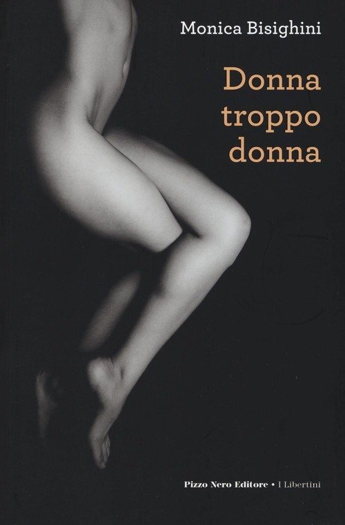 Donna, Troppo Donna | Immagine Gallery 2