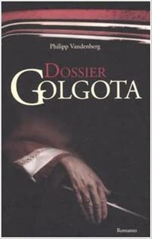 Dossier Golgota