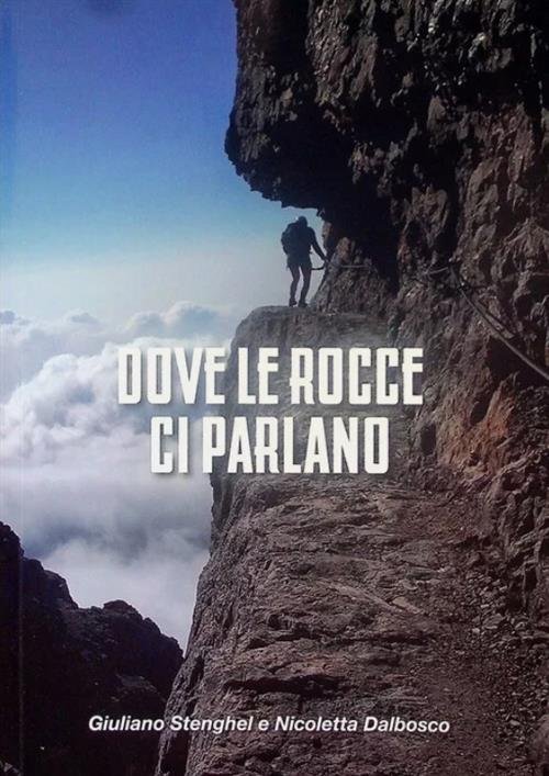 Dove Le Rocce Ci Parlano