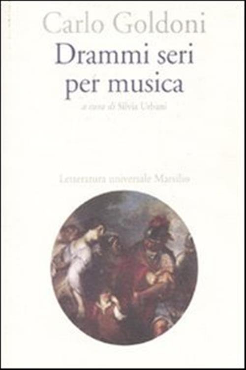 Drammi Seri Per Musica
