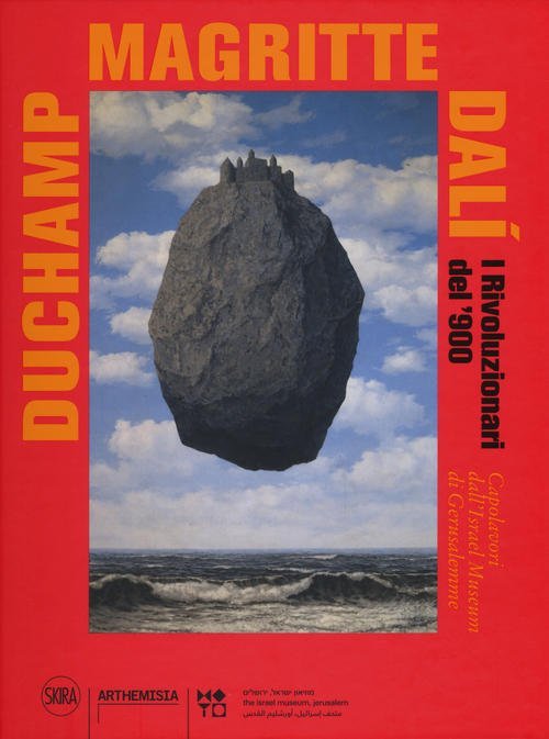 Duchamp, Magritte, Dali. I Rivoluzionari Del '900. Capolavori Dall'israel Museum …