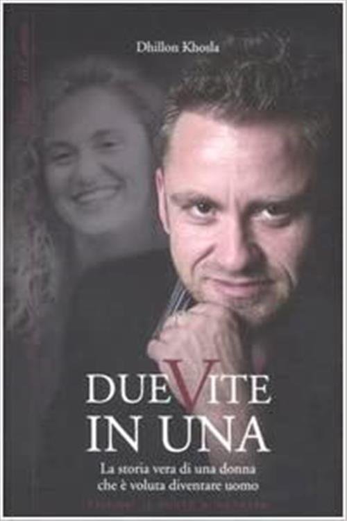 Due Vite In Una. La Storia Vera Di Una Donna … | Immagine Gallery 2