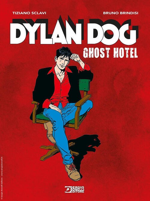 Dylan Dog. Ghost Hotel Tiziano Sclavi Sergio Bonelli Editore 2024