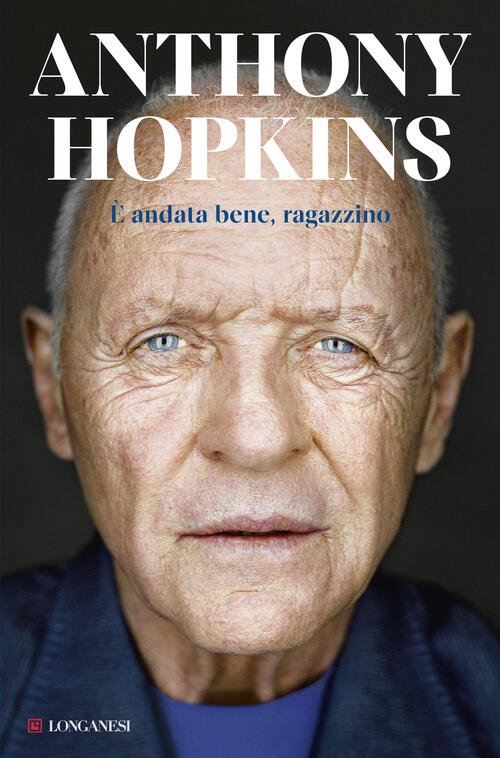 E Andata Bene, Ragazzino Anthony Hopkins Longanesi 2025
