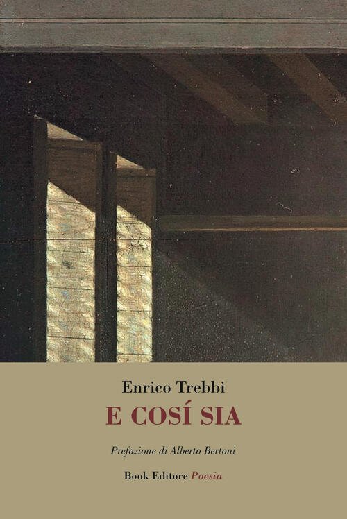 E Cosi Sia Enrico Trebbi Book Editore 2025