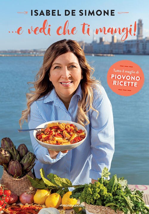 . E Vedi Che Ti Mangi! Tutto Il Meglio Di …