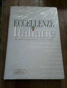 Eccellenze Italiane Dell'arte Gastronomica Del Bel Paese. Ediz. Illustrata