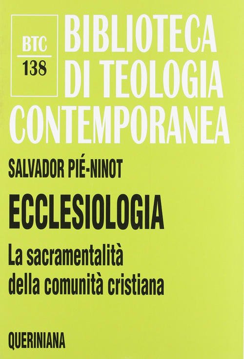 Ecclesiologia. La Sacramentalita Della Comunita Cristiana