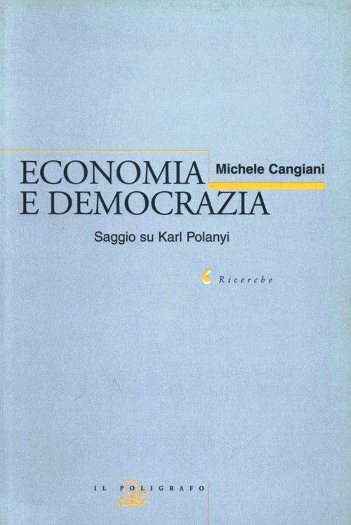 Economia E Democrazia. Saggio Su Karl Polanyi | Immagine Gallery 2