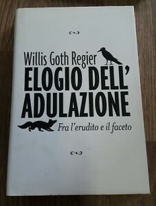 Elogio Dell'adulazione. Fra L'erudito E Il Faceto | Immagine principale