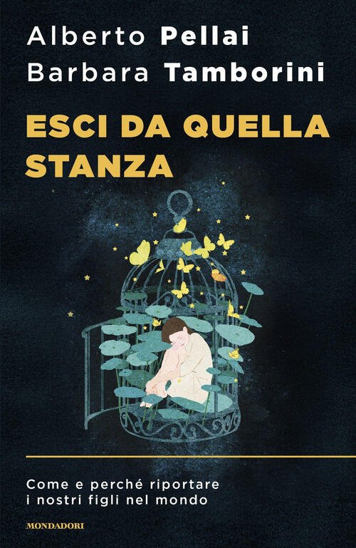 Esci Da Quella Stanza. Come E Perche Riportare I Nostri …