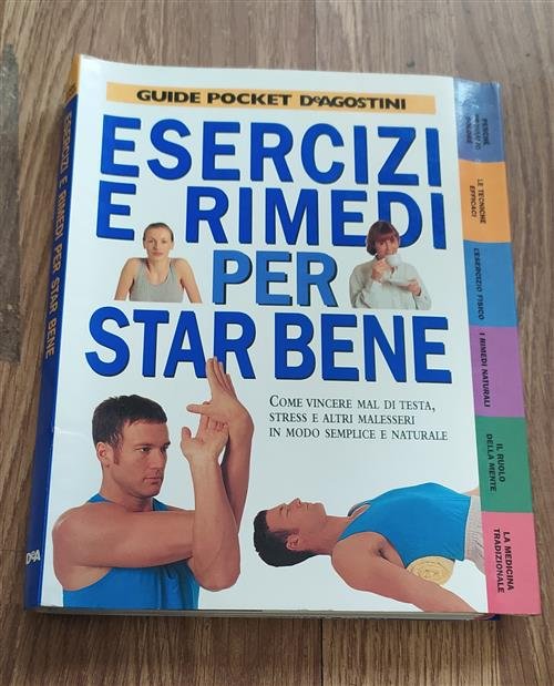 Esercizi E Rimedi Per Star Bene. Come Vincere Mal Di …