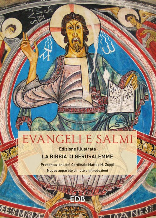Evangeli E Salmi. La Bibbia Di Gerusalemme Edb 2025