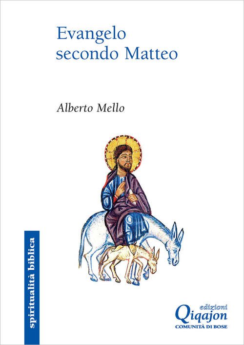 Evangelo Secondo Matteo. Commento Midrashico E Narrativo. Ediz. Ampliata Alber