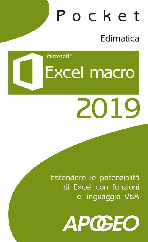 Excel Macro 2019. Estendere Le Potenzialita Di Excel Con Funzioni … | Immagine principale