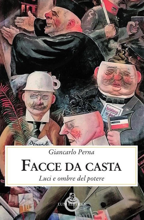 Facce Da Casta. Luci Ed Ombre Del Potere Giancarlo Perna … | Immagine principale