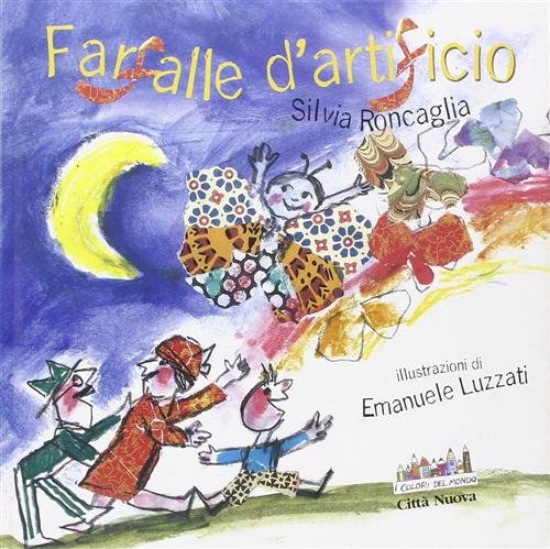 Farfalle D'artificio Silvia Roncaglia Citta Nuova 2002