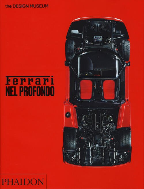 Ferrari Nel Profondo. Catalogo Della Mostra Londra