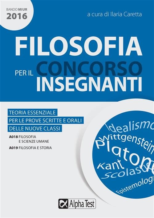 Filosofia Per Il Concorso Insegnanti 2016. Teoria Essenziale Per Le …