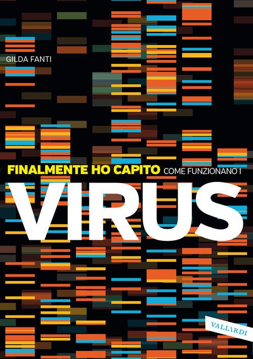 Finalmente Ho Capito Come Funzionano I Virus | Immagine principale