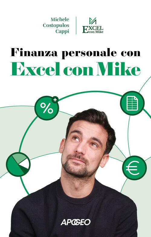 Finanza Personale Con Excel Con Mike Michele Costopulos Cappi Apogeo …
