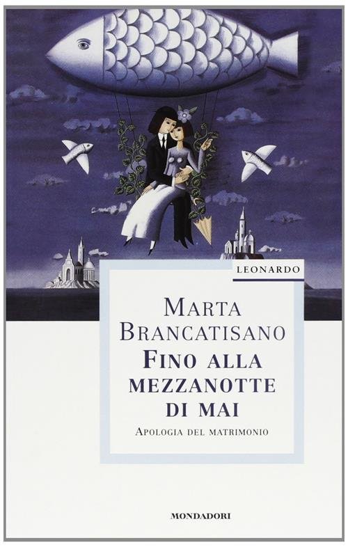 Fino Alla Mezzanotte Di Mai Marta Brancatisano Mondadori 1998