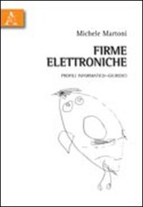 Firme Elettroniche Profili Informatico