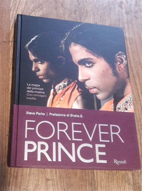 Forever Prince. Ediz. Illustrata