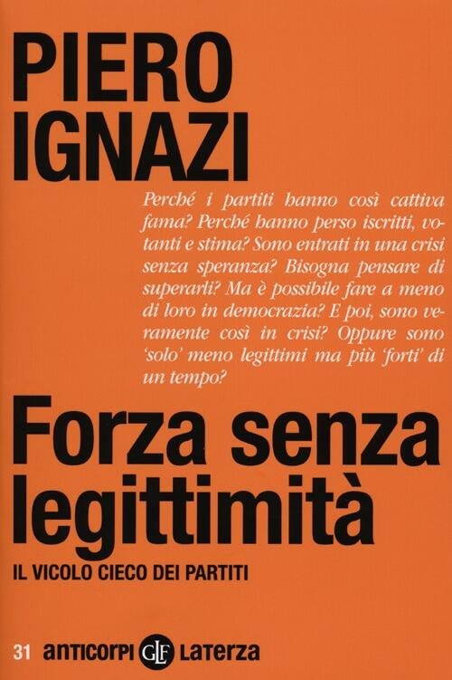 Forza Senza Legittimita. Il Vicolo Cieco Dei Partiti | Immagine principale