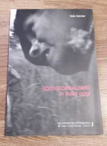 Fotogiornalismo In Italia Oggi Italo Zannier Corbo E Fiore 1993