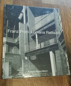 Franz Prati. Luciana Rattazzi Tom Jacobi 24 Ore Cultura 2001