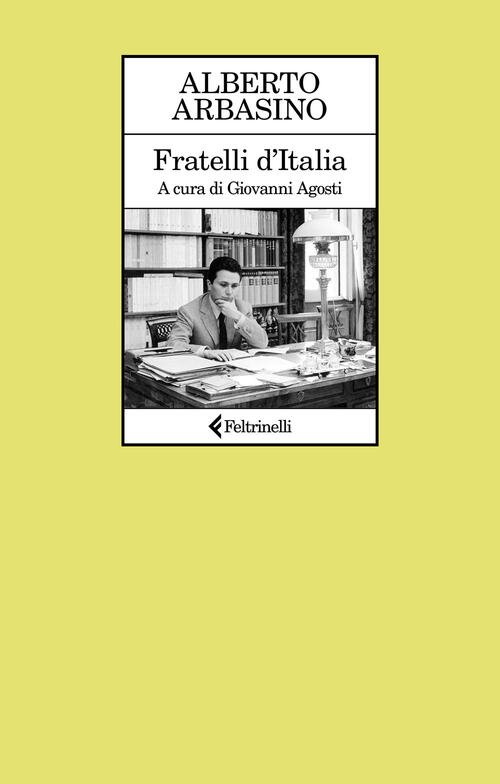 Fratelli D'italia Alberto Arbasino Feltrinelli 2025