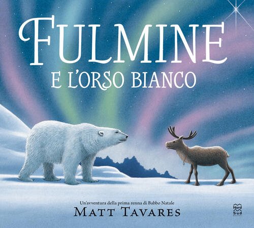 Fulmine E L'orso Bianco Matt Tavares Nord-Sud 2025