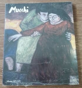 Gabriele Mucchi: Cento Anni. Catalogo Della Mostra