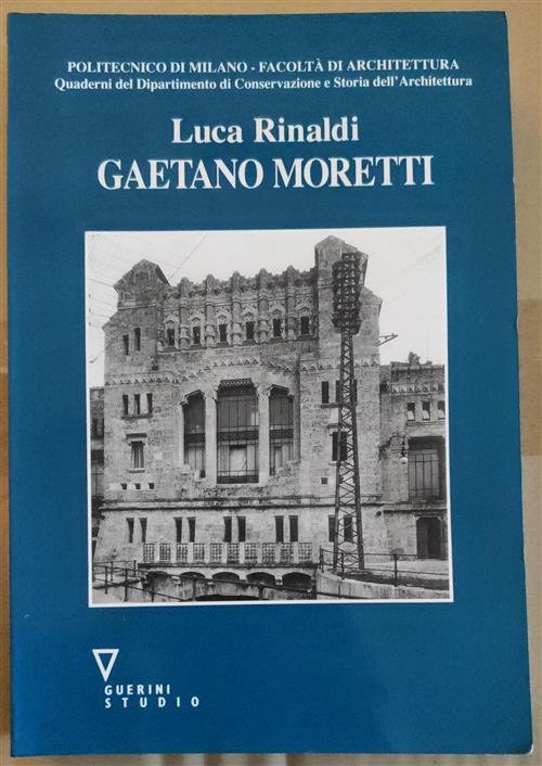 Gaetano Moretti Luca Rinaldi Guerini Studio 1993