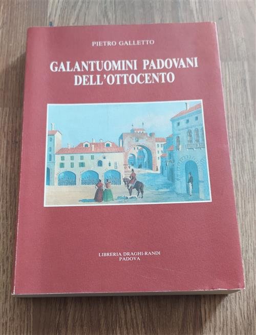 Galantuomini Padovani Dell'ottocento