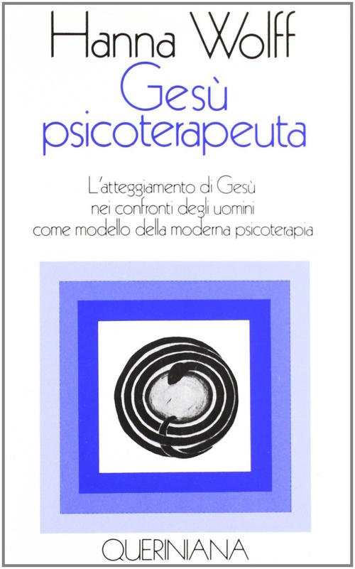 Gesu Psicoterapeuta. L'atteggiamento Di Gesu Nei Confronti Degli Uomini Come …