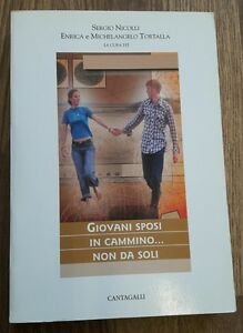 Giovani Sposi In Cammino. Non Da Soli