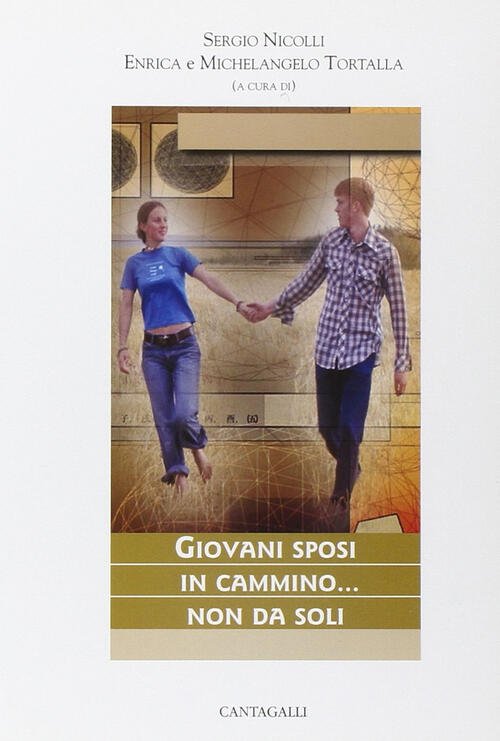 Giovani Sposi In Cammino. Non Da Soli
