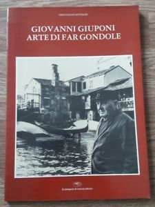 Giovanni Giuponi Arte Di Far Gondole