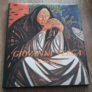 Giovanni Verga E Il Suo Tempo