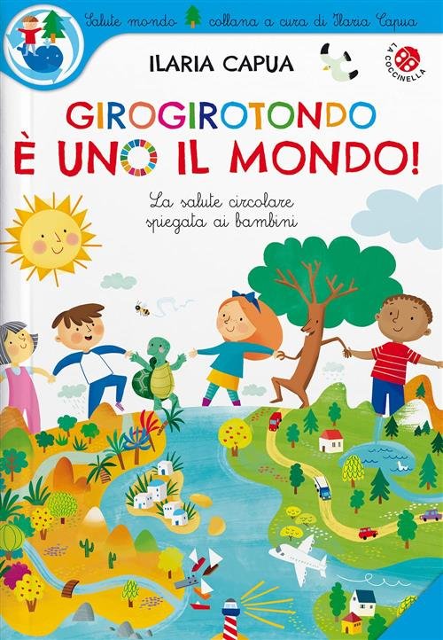 Girogirotondo E Uno Il Mondo! | Immagine Gallery 2