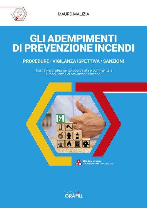 Gli Adempimenti Di Prevenzione Incendi. Con App