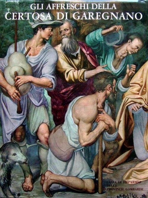 Gli Affreschi Della Certosa Di Garegnano | Immagine principale
